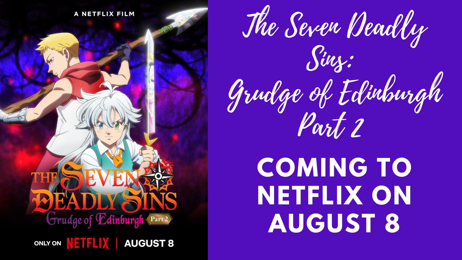 The Seven Deadly Sins: Grudge of Edinburgh Part 2 Debuts on August
